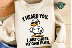 I Heard You Duck Humor Funny Duck PNG Design Product Image 4