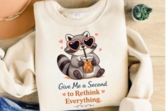 Give Me a Second to Rethink Everything PNG, Funny Raccoon Product Image 4