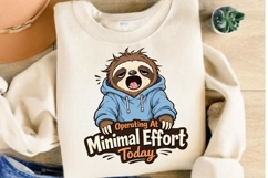 Operating At Minimal Effort Today Sloth PNG, Funny Lazy Product Image 4