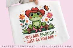 You Are Enough Just As You Are PNG, Cute Frog Affirmation Product Image 1