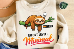 Effort Level: Minimal Funny Low Battery Sloth Design Product Image 3