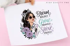 Dream Boldly Grow Bravely PNG Sublimation Design Product Image 3