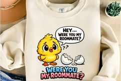 Funny Chick Were You My Roommate PNG Easter Humor Design Product Image 6