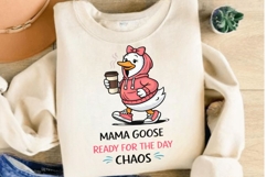 Mama Goose Ready For The Day Chaos PNG, Funny Mom Goose Product Image 3