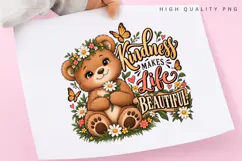Cute Teddy Bear Kindness Makes Life Beautiful Floral Product Image 3