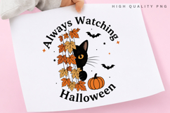Always Watching Halloween PNG Sublimation Design, Black Cat Product Image 3