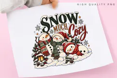 Snow Much Cozy Christmas Snowman Winter Holiday PNG Product Image 3