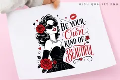 Be Your Own Kind Of Beautiful PNG Sublimation Design Product Image 3