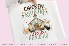 Chicken Raising Jesus Praising PNG, Christian Farmhouse Product Image 2