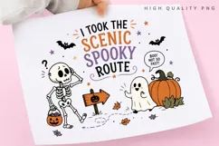 I Took The Scenic Spooky Route PNG Sublimation Design, Lost Product Image 3