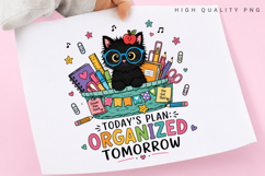 Today's Plan Organized Tomorrow PNG Sublimation Design Product Image 3