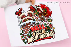 Well, That Went Wrong Funny Christmas Santa PNG Design Product Image 3