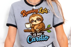 Running Late Is My Cardio Sloth PNG, Funny Lazy Sloth Coffee Product Image 3