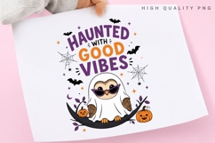 Haunted With Good Vibes PNG Sublimation Design, Owl Ghost Product Image 3