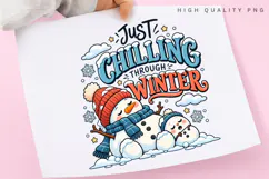 Just Chilling Through Winter Cute Snowman Family Holiday Product Image 3