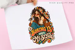 Retro Hippie Girl PNG, Boring Is Not My Style Design Product Image 3