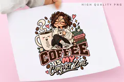 Cute Coffee Girl PNG, Cozy Coffee Comfort Zone Clipart Product Image 3