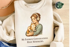 My Favorite Conversations Have Whiskers PNG Product Image 3