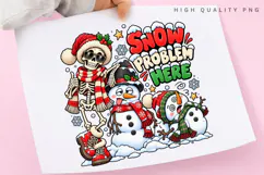 Snow Problem Here Funny Skeleton Snowman Christmas PNG Product Image 3