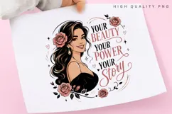 Your Beauty Your Power Your Story PNG Sublimation Design Product Image 3