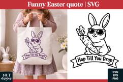 Funny Easter quote SVG Cool Bunny Hop Easter sublimation Product Image 1