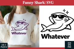 Funny shark SVG Cool Shark Sarcastic quote tshirt design Product Image 1