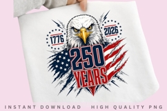 250 Years Patriotic Eagle PNG Design, 1776 2026 American Product Image 1