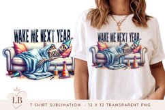 Wake Me Next Year T-Shirt Sublimation Design Product Image 1
