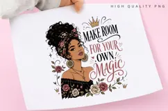 Make Room For Your Own Magic PNG Sublimation Design Product Image 3