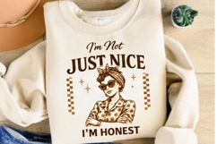 I’m Not Just Nice I’m Honest PNG Design Product Image 4