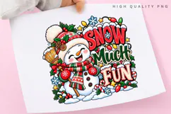 Snow Much Fun Cute Snowman Christmas Winter Holiday PNG Product Image 3