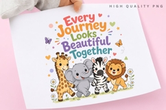 Every Journey Looks Beautiful Together PNG, Safari Animals Product Image 3