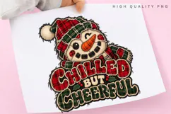 Chilled But Cheerful PNG Sublimation Design, Rustic Product Image 3
