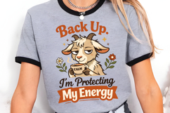 Back Up Protecting My Energy Goat PNG Design Product Image 3