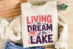 Living The Dream At The Lake Sublimation PNG Product Image 4