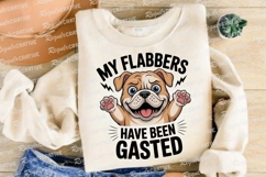 Cartoon Bulldog with Text My Flabbers Have Sublimation PNG Product Image 4