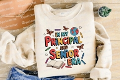 In My Principal And Senior Era Sublimation PNG Product Image 4