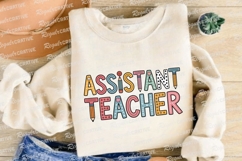 Assistant Teacher Creative Typography With Sublimation PNG Product Image 4