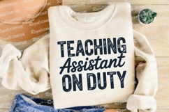 Teaching Assistant On Duty Bold Lettering Sublimation PNG Product Image 4