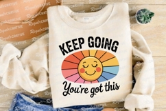 Keep Going Smiling Sun With Motivational Sublimation PNG Product Image 4