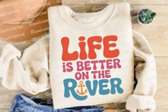 Life Is Better On The River Sublimation PNG Product Image 4