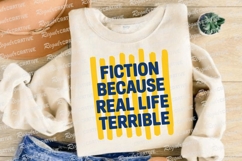 Fiction Because Real Life Terrible Navy Blue Sublimation PNG Product Image 4