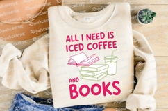 Pink text reads All I Need Is Iced Coffee Sublimation PNG Product Image 4