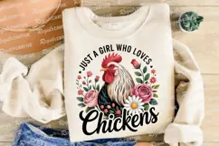 Chicken Floral Design Just A Girl Who Loves Sublimation PNG Product Image 4
