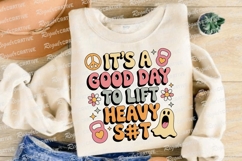 Retro Design Good Day To Lift Heavy Sublimation PNG Product Image 4