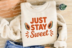 Just Stay Sweet Papaya Graphic Sublimation PNG Product Image 4