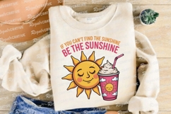 Be The Sunshine Quote With Smiling Sun Sublimation PNG Product Image 4