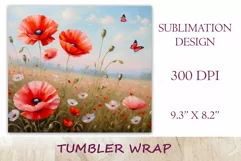 This enchanting sublimation tumbler wrap design encapsulates the serene beauty of meadow flowers, poppies and dandelions, bringing a touch of nature's elegance to your everyday routine.