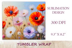 This enchanting sublimation tumbler wrap design encapsulates the serene beauty of meadow flowers, poppies and dandelions, bringing a touch of nature&#039;s elegance to your everyday routine.