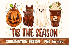 Halloween Tis The Season PNG Sublimation Design T Shirt File Product Image 1